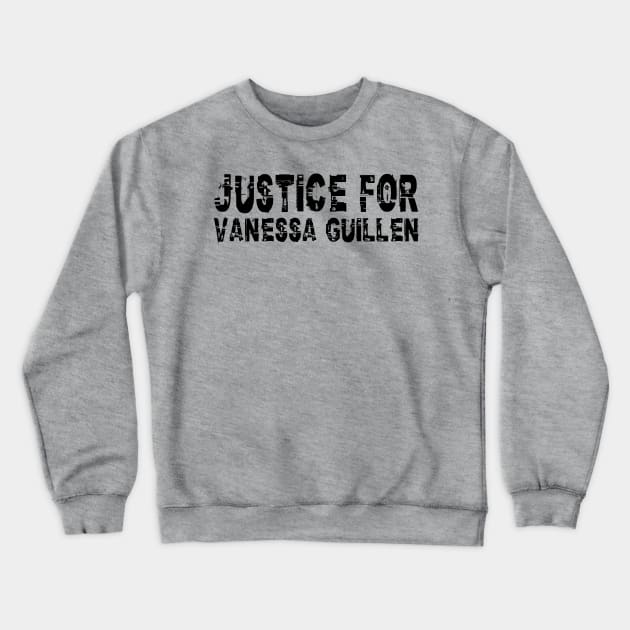 Justice for Vanessa Guillen Crewneck Sweatshirt by BeCreative